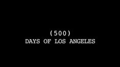 花絮之500 Days of Los Angeles